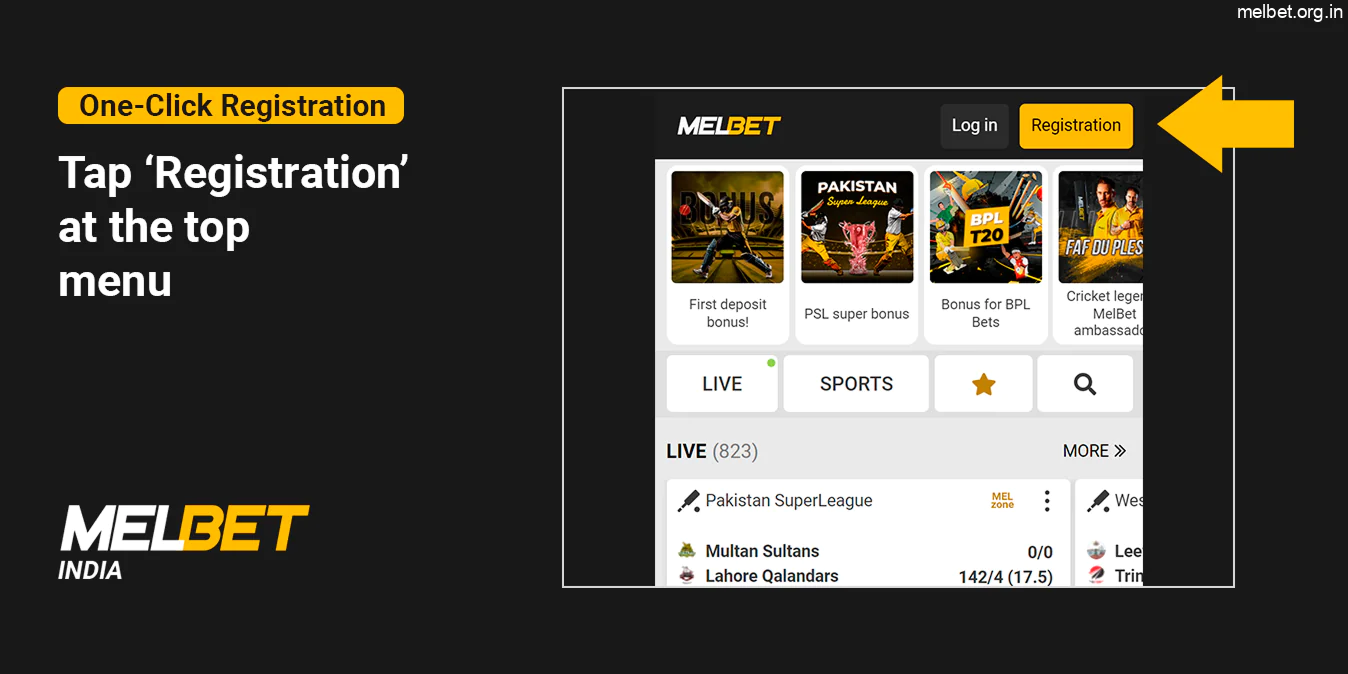 To register at Melbet India, click 'Registration' at the Top Menu