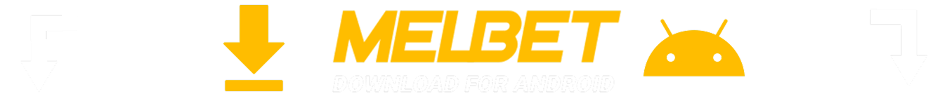 How to Download Melbet for Android: Step by step instruction