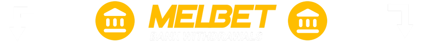 List of available bank transfers for Melbet India Withdrawal